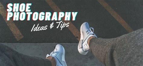 Shoe Photography Tips 